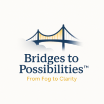 A picture of a Navy Bridge partially in the fog with words Bridges to Possibilities: From Fog to Clarity (in yellow)